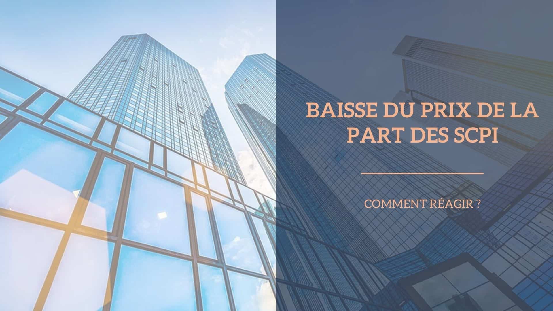 SCPI en baisse : quelles conséquences pour les investisseurs ?